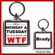 Personalised "Even the Calendar Says WTF" Square Key Ring