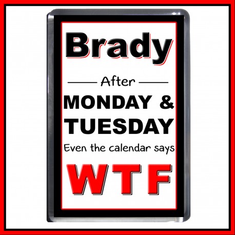 Personalised "Even the Calendar Says WTF" Fridge Magnet