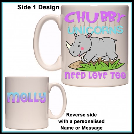 Personalised Chubby Unicorns Need Love Too Mug