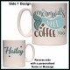 Personalised Mermaids Need Coffee Too Mug
