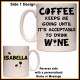Personalised Coffee Until Wine Mug