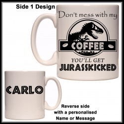 Personalised You'll get JURASSKICKED Mug