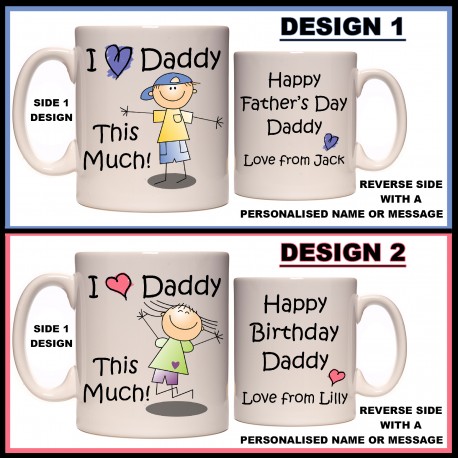 Personalised I Love Daddy This Much Mug