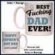 Personalised Best FUCKING Dad Ever Mug