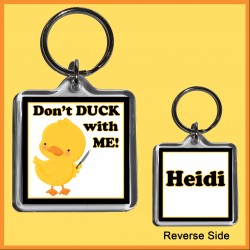 Personalised Don't DUCK with me Square Key Ring