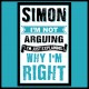 Personalised I'm not Arguing Magnet