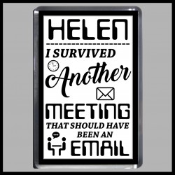 Personalised I survived another meeting Magnet